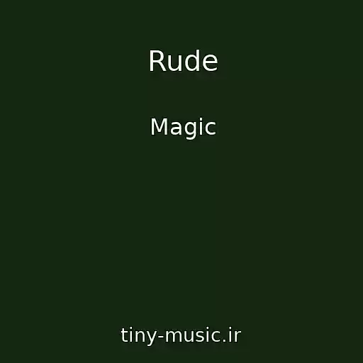 کاور آهنگ Rude از Magic