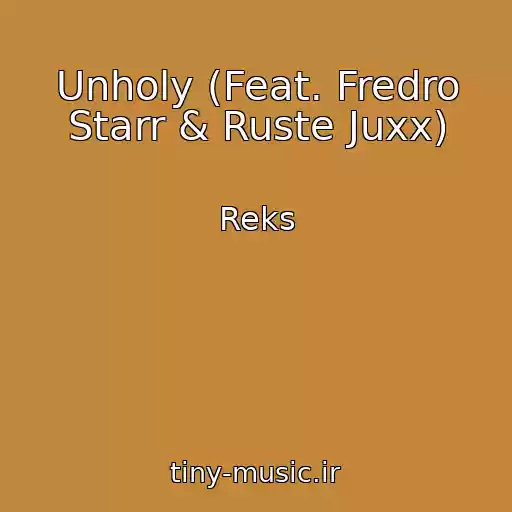 کاور آهنگ Unholy (Feat. Fredro Starr & Ruste Juxx) از Reks