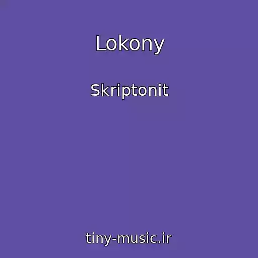 کاور آهنگ Lokony از Skriptonit