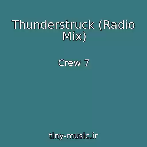 کاور آهنگ Thunderstruck (Radio Mix) از Crew 7