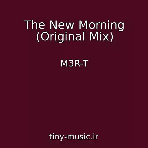 کاور آهنگ The New Morning (Original Mix) از M3R-T