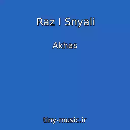 کاور آهنگ Raz I Snyali از Akhas