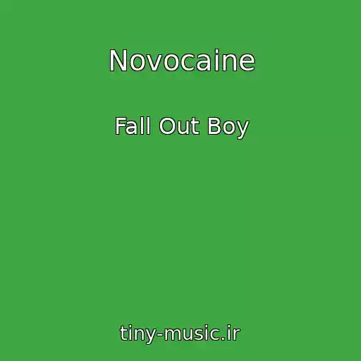 کاور آهنگ Novocaine از Fall Out Boy