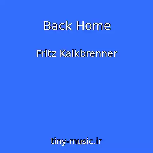 کاور آهنگ Back Home از Fritz Kalkbrenner