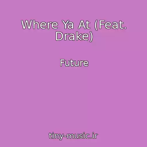 کاور آهنگ Where Ya At (Feat. Drake) از Future