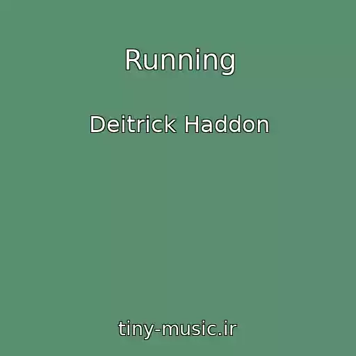 کاور آهنگ Running از Deitrick Haddon