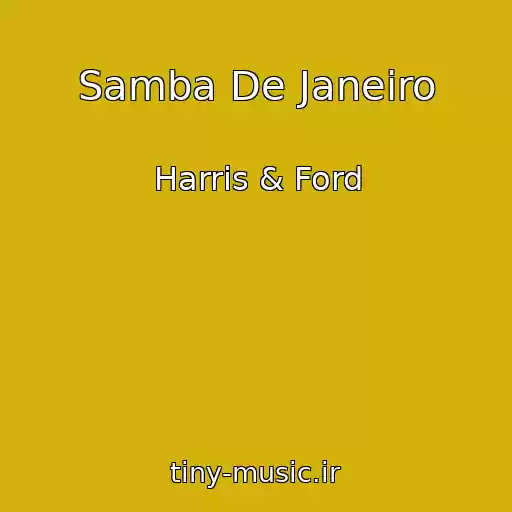 کاور آهنگ Samba De Janeiro از Harris & Ford