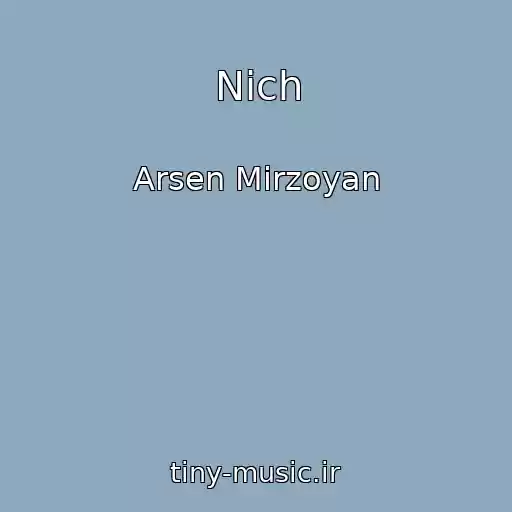 کاور آهنگ Nіch از Arsen Mіrzoyan