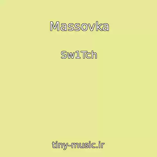 کاور آهنگ Massovka از Sw1Tch