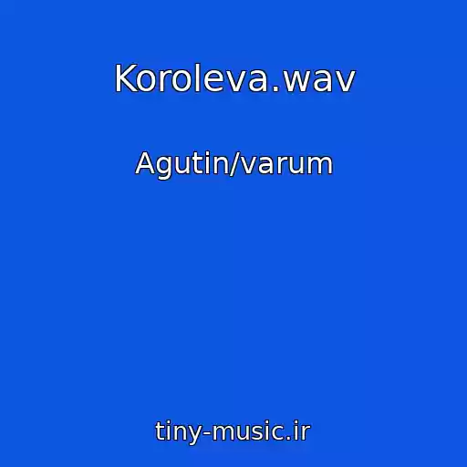 کاور آهنگ Koroleva.wav از Agutin/varum