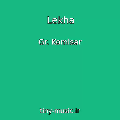 کاور آهنگ Lekha از Gr. Komisar
