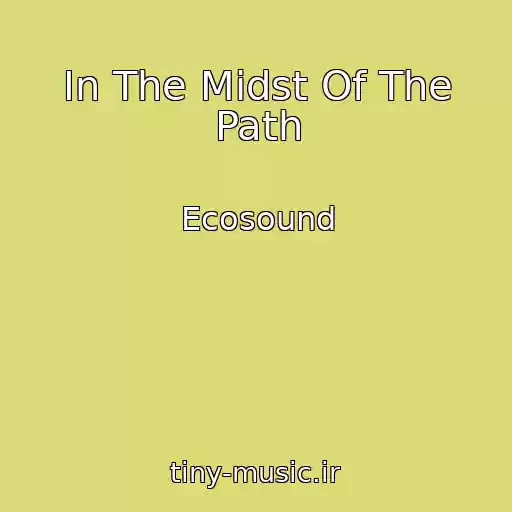 کاور آهنگ In The Midst Of The Path از Ecosound