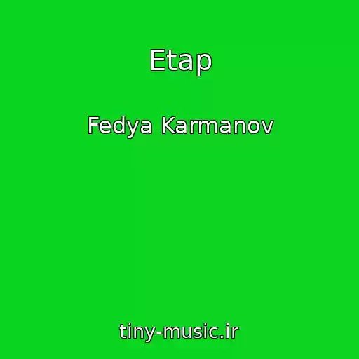 کاور آهنگ Etap از Fedya Karmanov