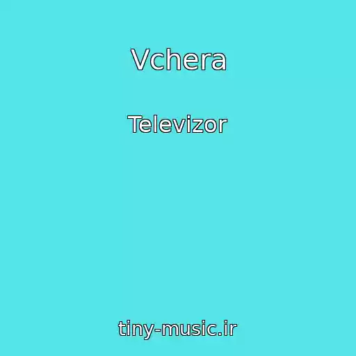کاور آهنگ Vchera از Televizor