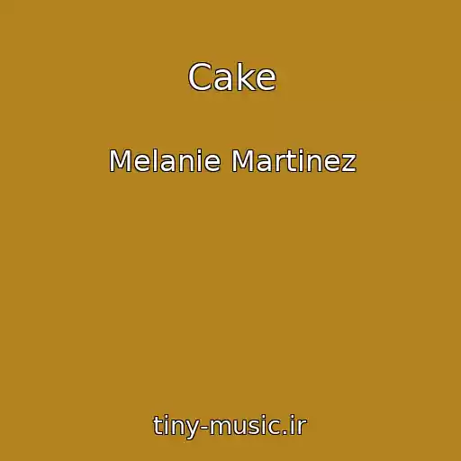 کاور آهنگ Cake از Melanie Martinez