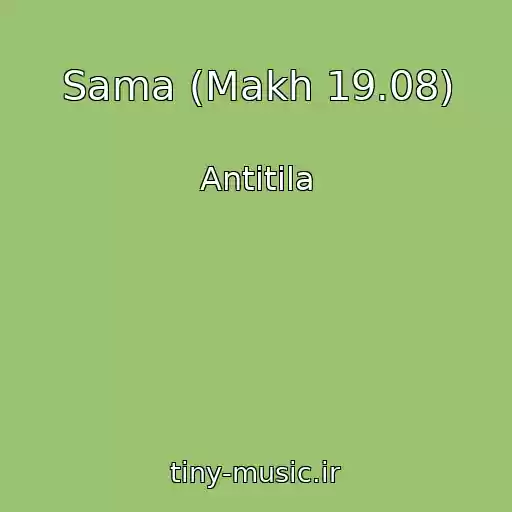 کاور آهنگ Sama (Makh 19.08) از Antitіla