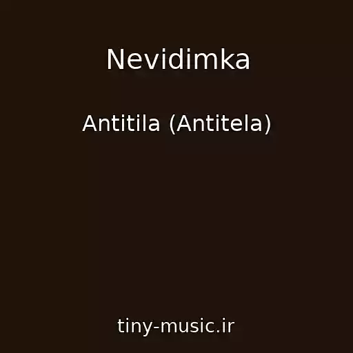 کاور آهنگ Nevidimka از Antitіla (Antitela)