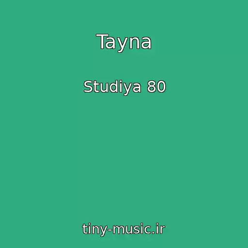 کاور آهنگ Tayna از Studiya 80