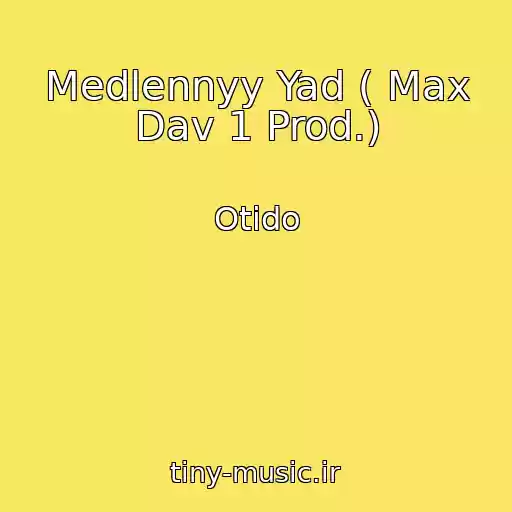 کاور آهنگ Medlennyy Yad ( Max Dav 1 Prod.) از Otido
