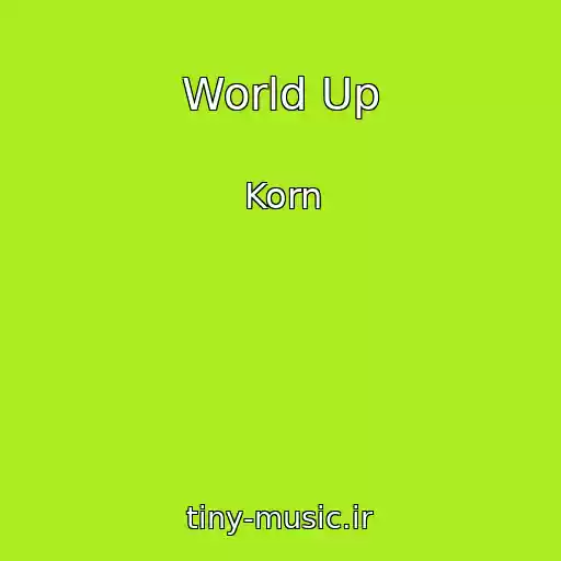کاور آهنگ World Up از Korn