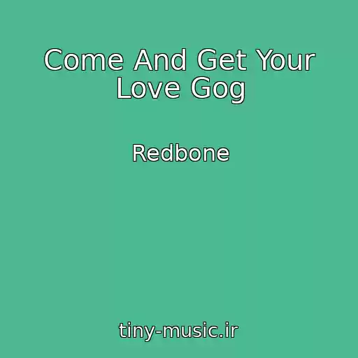 کاور آهنگ Come And Get Your Love Gog از Redbone