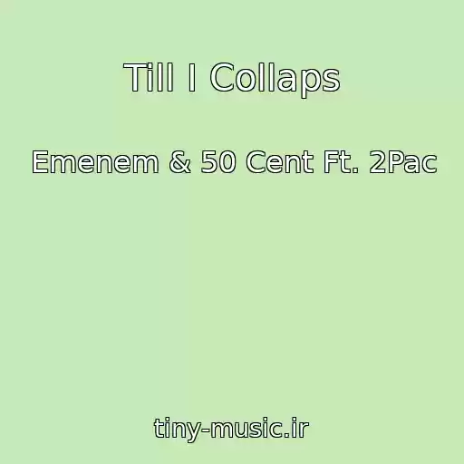 کاور آهنگ Till I Collaps از Emenem & 50 Cent Ft. 2Pac
