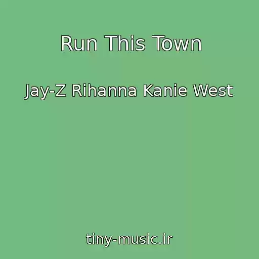 کاور آهنگ Run This Town از Jay-Z Rihanna Kanie West