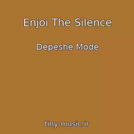 کاور آهنگ Enjoi The Silence از Depeshe Mode