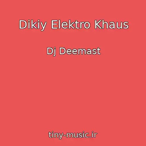 کاور آهنگ Dikiy Elektro Khaus از Dj Deemast