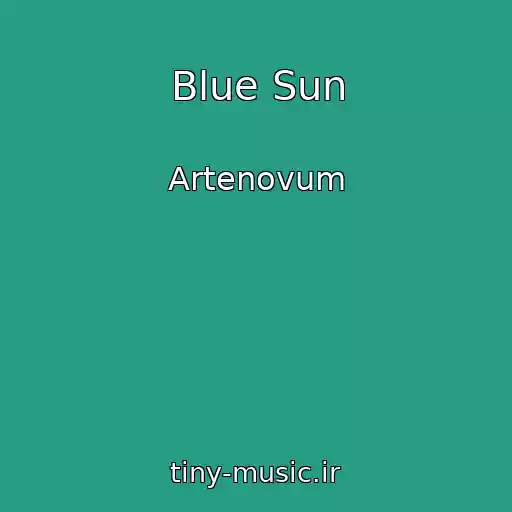 کاور آهنگ Blue Sun از Artenovum