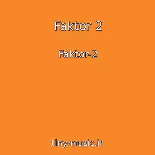 کاور آهنگ Faktor 2 از Faktor-2