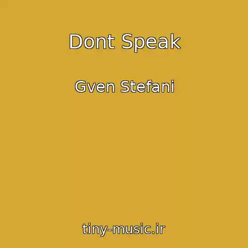 کاور آهنگ Dont Speak از Gven Stefani
