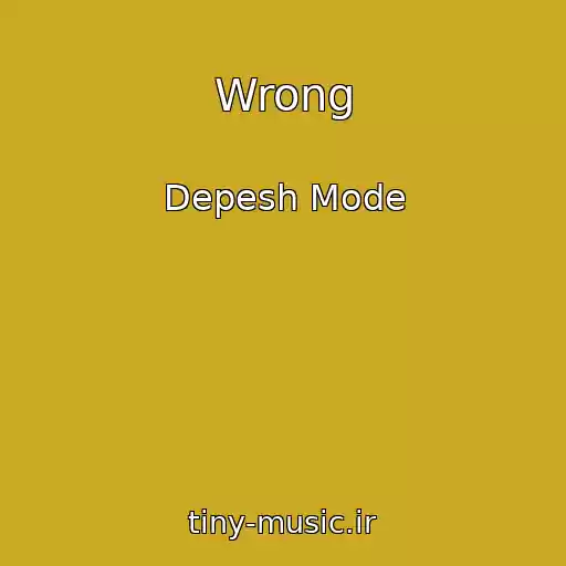 کاور آهنگ Wrong از Depesh Mode