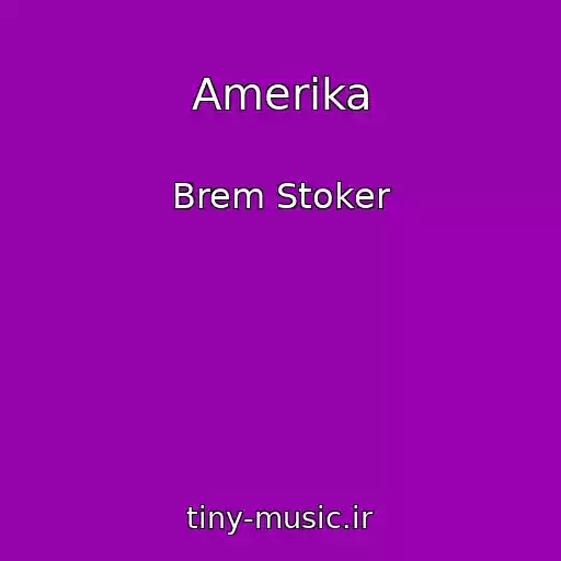 کاور آهنگ Amerika از Brem Stoker