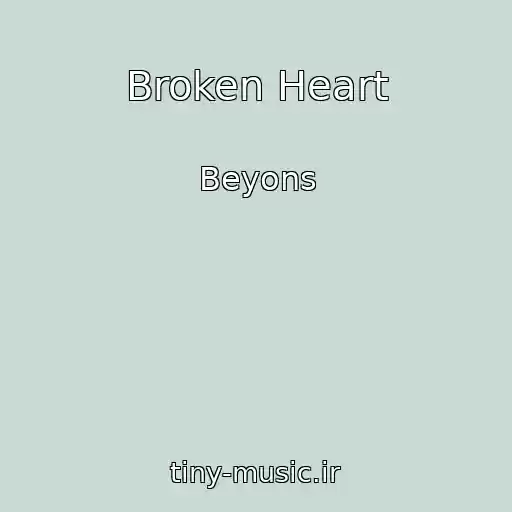 کاور آهنگ Broken Heart از Beyons