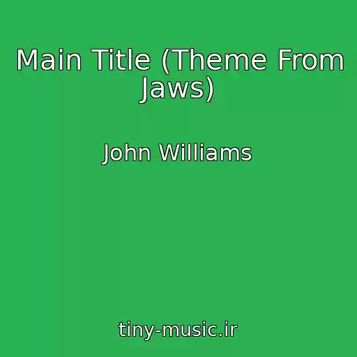 کاور آهنگ Main Title (Theme From Jaws) از John Williams