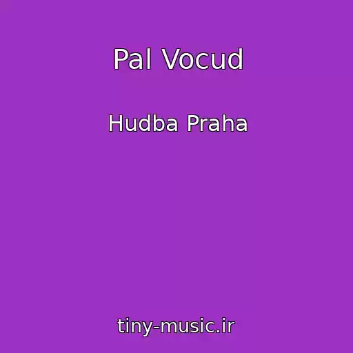 کاور آهنگ Pal Vocud از Hudba Praha