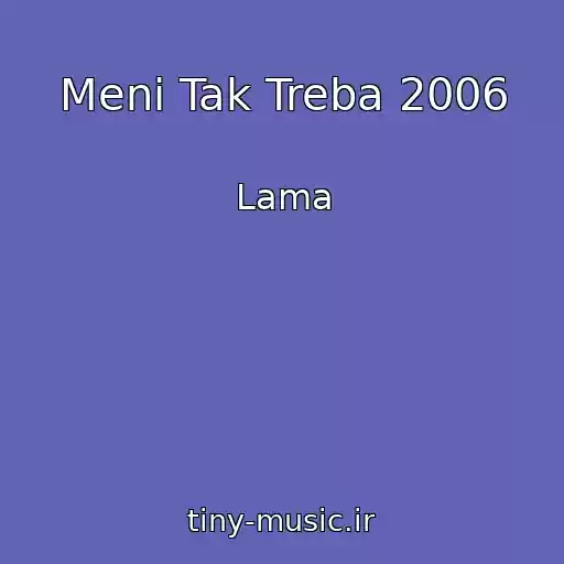 کاور آهنگ Menі Tak Treba 2006 از Lama
