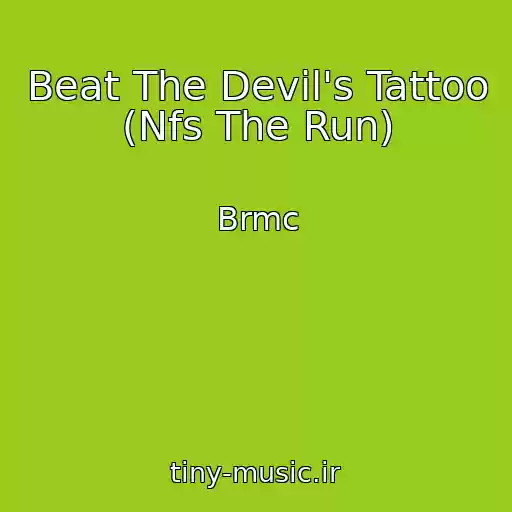 کاور آهنگ Beat The Devil's Tattoo (Nfs The Run) از Brmc