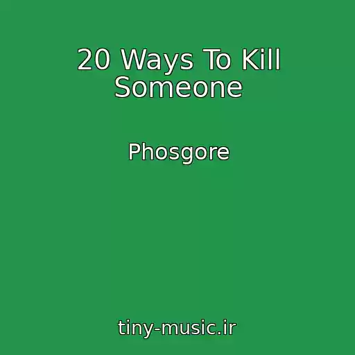 کاور آهنگ 20 Ways To Kill Someone از Phosgore