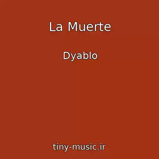 کاور آهنگ La Muerte از Dyablo