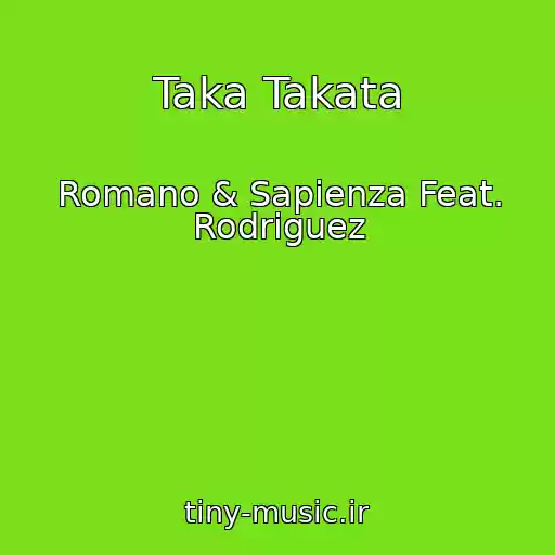کاور آهنگ Taka Takata از Romano & Sapienza Feat. Rodriguez