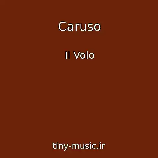 کاور آهنگ Caruso از Il Volo