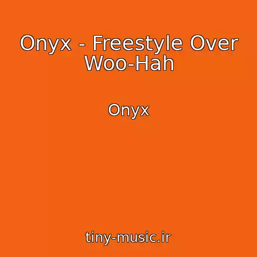 کاور آهنگ Onyx - Freestyle Over Woo-Hah از Onyx