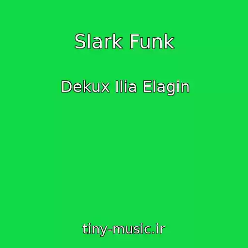 کاور آهنگ Slark Funk از Dekux Ilia Elagin