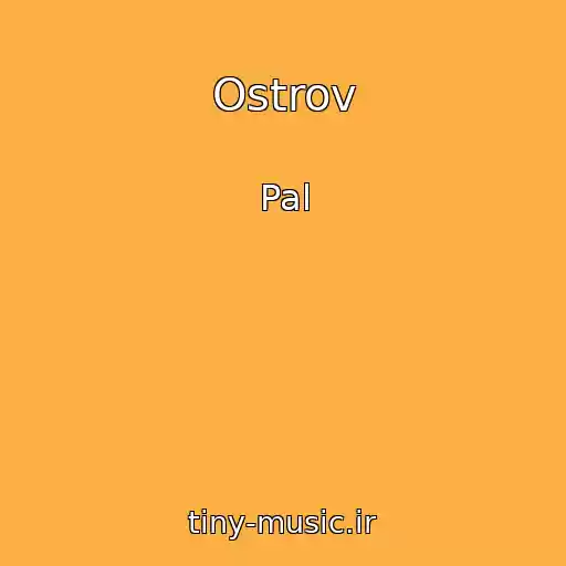 کاور آهنگ Ostrov از Pal