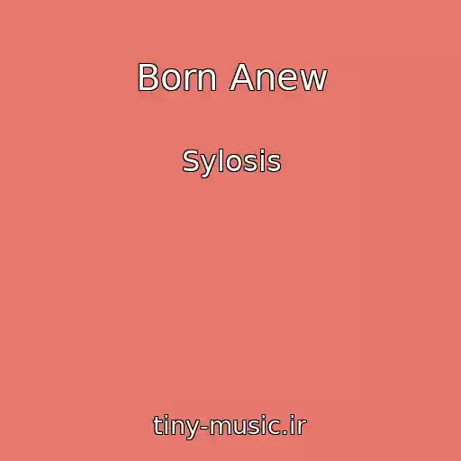 کاور آهنگ Born Anew از Sylosis