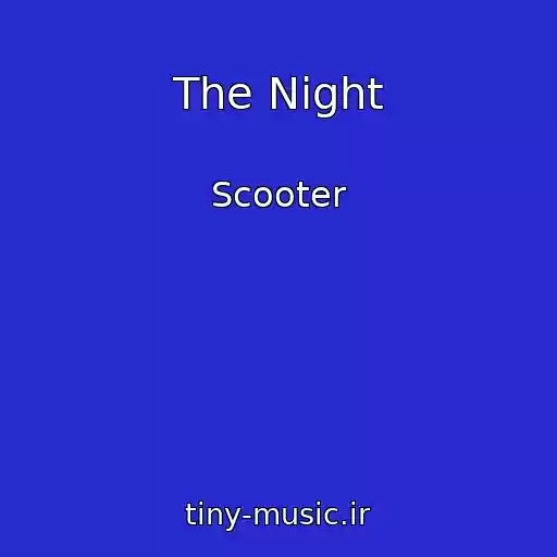 کاور آهنگ The Night از Scooter
