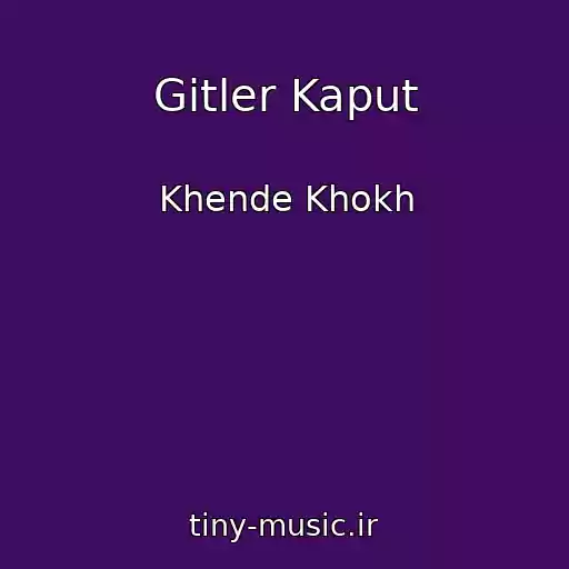 کاور آهنگ Gitler Kaput از Khende Khokh