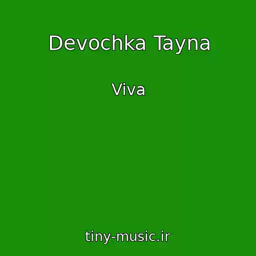 کاور آهنگ Devochka Tayna از Viva